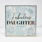 Birthday Card | Fabulous Daughter