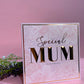 Birthday Card | To A Special Mum